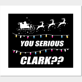 You Serious Clark Ugly Christmas Sweater Party Gift Posters and Art